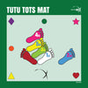 Tutu Tots Mat