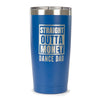 Straight Outta Money Dance Dad Tumbler