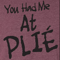 Youth You Had Me At Plie Tee