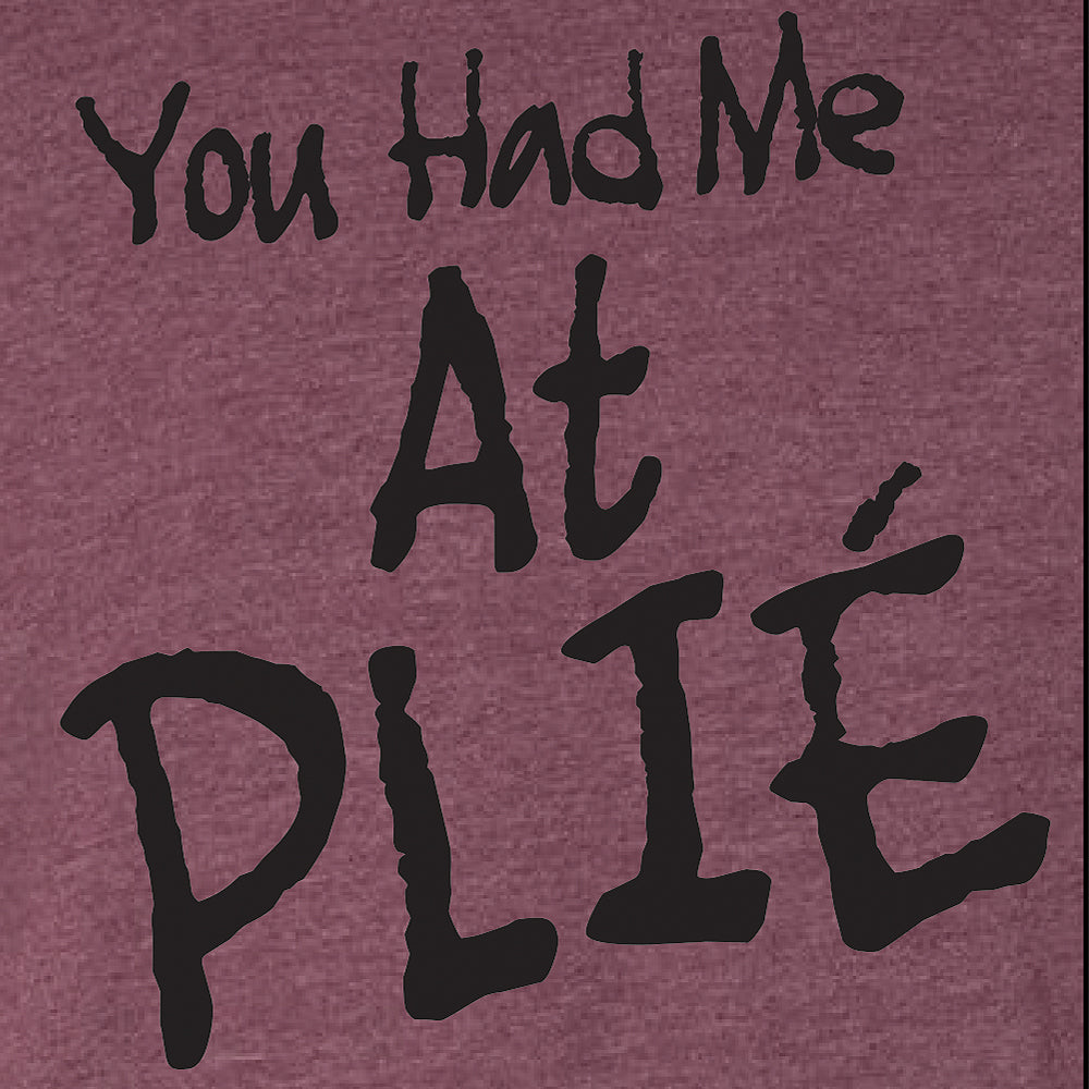 Youth You Had Me At Plie Tee
