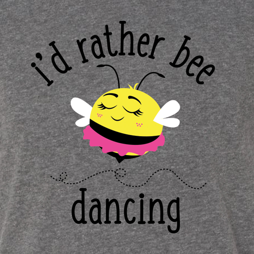 I'd Rather Bee Dancing Tee